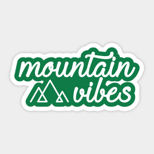 Mountain Vibes! Sticker